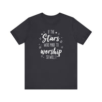 Load image into Gallery viewer, If the Stars Were Made to Worship Tee

