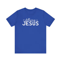 Load image into Gallery viewer, Following Jesus Tee
