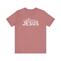 Load image into Gallery viewer, Following Jesus Tee
