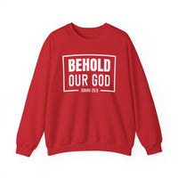 Load image into Gallery viewer, Behold Our God Sweatshirt
